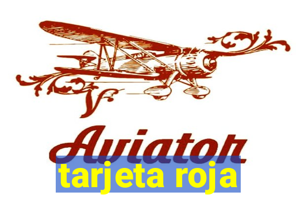 tarjeta roja